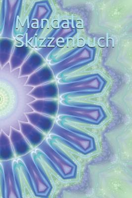 Mandala Skizzenbuch Mandala Esoterik Kaleidoskop Muster Zeichnung Formen Hintergrunde Skizze Entwurf System Chakra Mantra Feng Shui Paperback The Book Rack