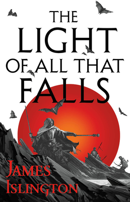 Cover for The Light of All That Falls (The Licanius Trilogy #3)