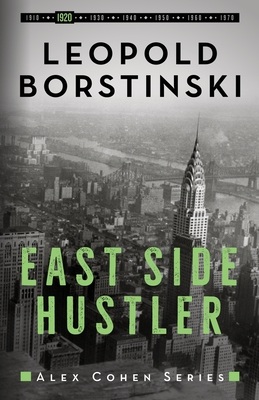 East Side Hustler (Alex Cohen #2)