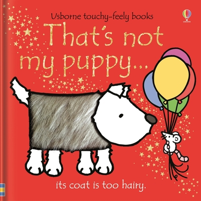 That's not my puppy By Fiona Watt, Rachel Wells (Illustrator) Cover Image