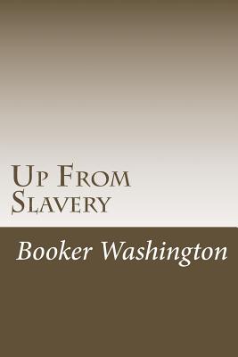 Up From Slavery: An Autobiography Cover Image
