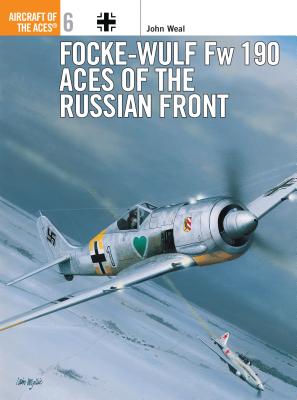 Focke-Wulf Fw 190 Aces of the Russian Front (Aircraft of the Aces)