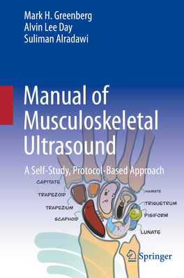 Cover for Manual of Musculoskeletal Ultrasound: A Self-Study, Protocol-Based Approach