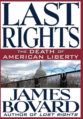 Last Rights: The Death of American Liberty Cover Image