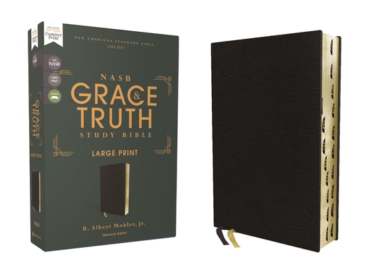 Nasb, the Grace and Truth Study Bible, Large Print, European Bonded Leather, Black, Red Letter, 1995 Text, Thumb Indexed, Comfort Print Cover Image