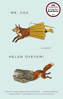 Mr. Fox By Helen Oyeyemi Cover Image