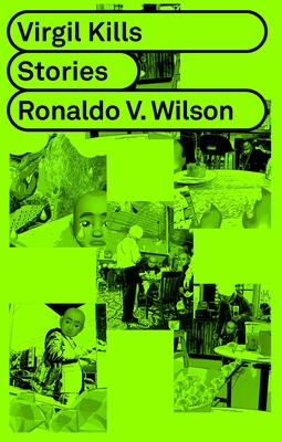 Virgil Kills By Ronaldo Wilson Cover Image