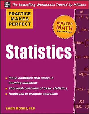 Practice Makes Perfect Statistics (Practice Makes Perfect (McGraw-Hill)) cover