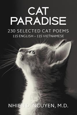 Cat Paradise: 230 Selected Cat Poems: 115 English - 115 Vietnamese Cover Image