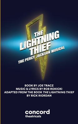 The Lightning Thief By Joe Tracz, Rob Rokicki (Lyricist), Rick Riordan (Based on a Book by) Cover Image