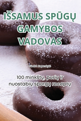 Issamus SpŪgŲ Gamybos Vadovas Cover Image