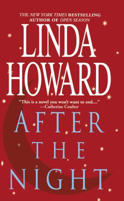 After The Night By Linda Howard Cover Image