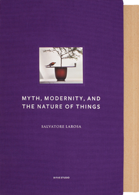 Myth, Modernity, and the Nature of Things Cover Image