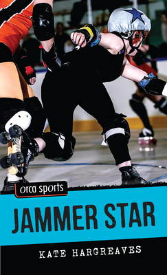 Jammer Star (Orca Sports) By Kate Hargreaves Cover Image