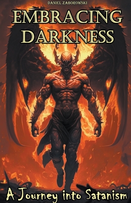 Embracing Darkness: A Journey into Satanism Cover Image