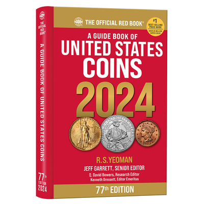 A Guide Book of United States Coins 2024: 77th Edition: The Official Red Book Cover Image