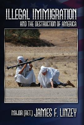 Illegal Immigration and the Destruction of America Cover Image