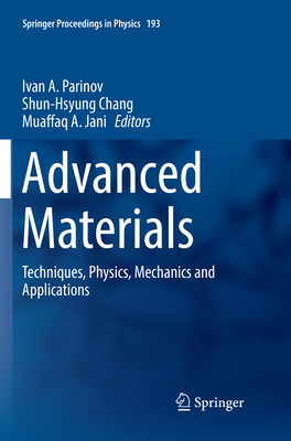 Advanced Materials: Techniques, Physics, Mechanics and Applications (Springer Proceedings in Physics #193) Cover Image