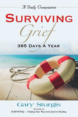 Surviving Grief: 365 Days a Year Cover Image