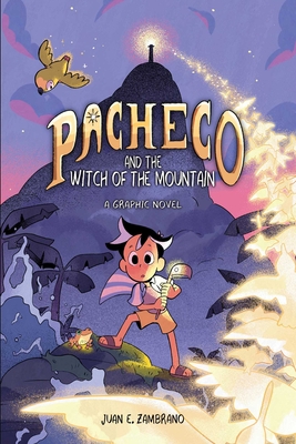 Cover Image for Pacheco and the Witch of the Mountain: A Graphic Novel