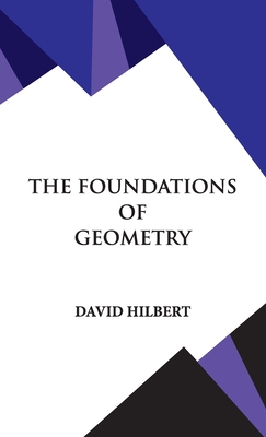 The Foundations of Geometry By David Hilbert Cover Image
