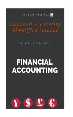 Financial Accounting Simplified Manual: Portable Accounting Guide for the Non-Professional By Gennaro Cuofano Mba Cover Image