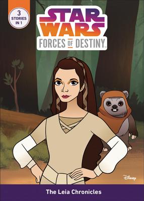 Star Wars Forces of Destiny The Leia Chronicles By Emma Carlson Berne Cover Image