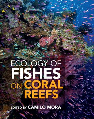 Ecology of Fishes on Coral Reefs Cover Image