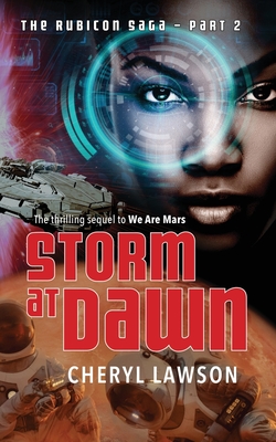 Storm At Dawn: The Rubicon Saga - Part Two By Cheryl Lawson Cover Image