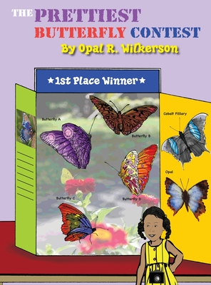 The Prettiest Butterfly Contest By Opal R. Wilkerson Cover Image