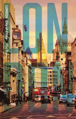 London: City of Cities (Cityscopes) By Phil Baker Cover Image