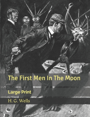 The First Men In The Moon