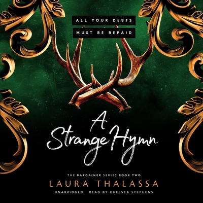 A Strange Hymn By Laura Thalassa, Chelsea Stephens (Read by) Cover Image