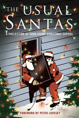 The Usual Santas: A Collection of Soho Crime Christmas Capers Cover Image