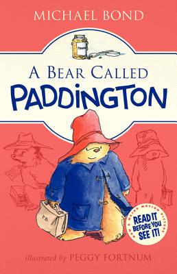 A Bear Called Paddington By Michael Bond, Peggy Fortnum (Illustrator) Cover Image