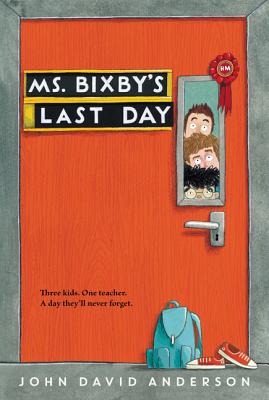 Cover for Ms. Bixby's Last Day