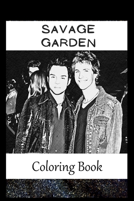 Download Savage Garden A Coloring Book For Creative People Both Kids And Adults Based On The Art Of The Great Savage Garden Paperback Left Bank Books