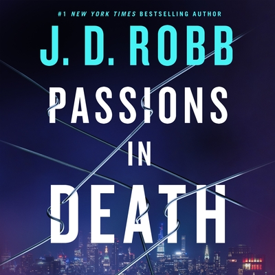 Passions in Death: An Eve Dallas Novel Cover Image