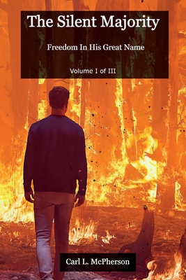 The Silent Majority: Freedom In His Great Name Cover Image