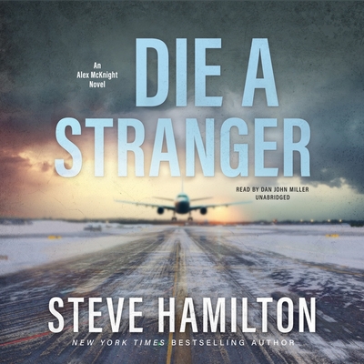 Die a Stranger (Alex McKnight #9)