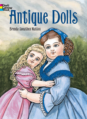 Antique Dolls Coloring Book (Dover Fashion Coloring Book) Cover Image
