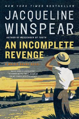 An Incomplete Revenge: A Maisie Dobbs Novel (Maisie Dobbs Novels #5) Cover Image