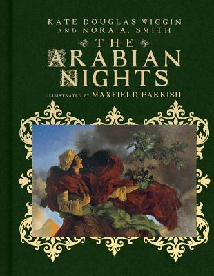 The Arabian Nights: Their Best-Known Tales (Scribner Classics)