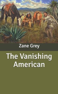 The Vanishing American