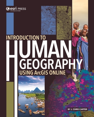 Introduction to Human Geography Using Arcgis Online Cover Image