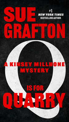 Q is for Quarry (A Kinsey Millhone Novel #17)