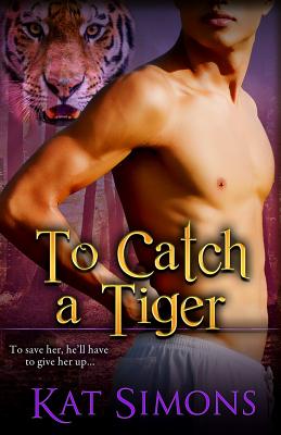 Cover for To Catch A Tiger