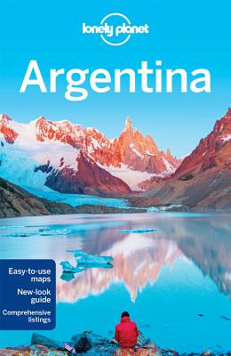 Lonely Planet Argentina By Lonely Planet, Sandra Bao, Gregor Clark Cover Image