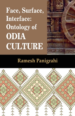Face, Surface, Interface: Ontology of Odia Culture Cover Image