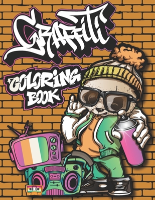 Download Graffiti Coloring Book Street Art Coloring Book For Teens And Adults Paint Graffiti Fonts Walls Sugar Skull Cuss Words And More Graffit Paperback Winchester Book Gallery